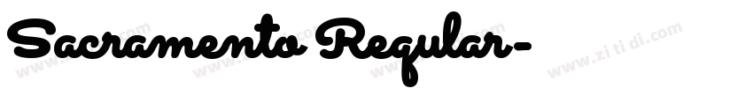 Sacramento Reqular字体转换